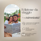 Pacchetto di coppia - (Edizione Coppie + Viaggio + E-Book gratuito con 50 domande per il tuo partner)